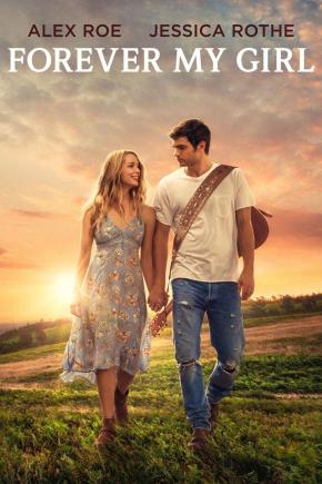 دانلود فیلم  Forever My Girl 2018