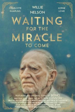 دانلود فیلم  Waiting for the Miracle to Come 2018