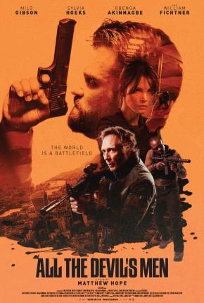دانلود فیلم All the Devil's Men 2018
