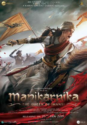دانلود فیلم  Manikarnika: The Queen of Jhansi 2019