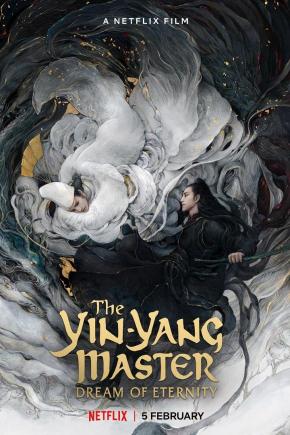 دانلود فیلم  The Yin-Yang Master: Dream of Eternity 2020