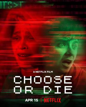 دانلود فیلم Choose or Die 2022