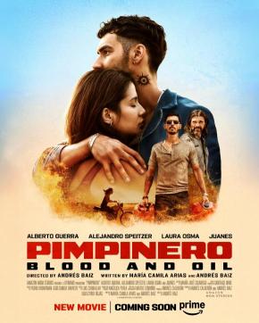 دانلود فیلم Pimpinero: Blood and Oil 2024